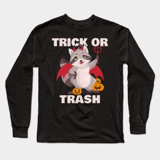 Trick or Trash - Devil Raccoon Long Sleeve T-Shirt